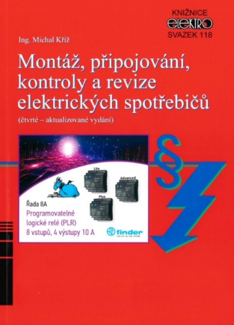 Montáž, připojování, kontroly a revize elektrických spotřebičů (čtvrté-aktualizované vydání) - svazek 118