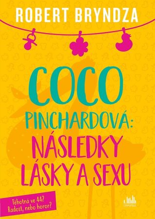 Coco Pinchardová: Následky lásky a sexu - Coco Pinchardová (3.díl)