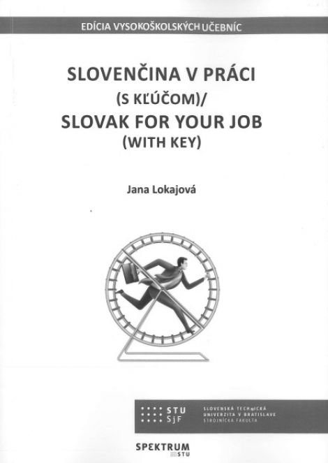 Slovenčina v práci (s kľúčom) - Slovak for your job ( with key)