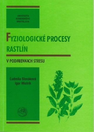 Fyziologické procesy rastlín v podmienkach stresu - 