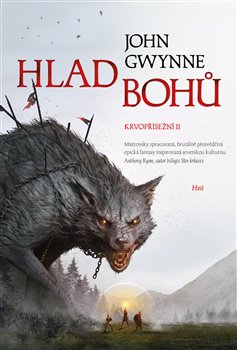 Hlad bohů. Krvopřísežní II. - Krvopřísežní (2.díl)