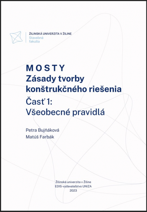 Mosty. Zásady tvorby konštrukčného riešenia - Časť 1: Všeobecné pravidlá