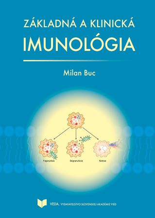 Základná a klinická imunológia (Druhé prepracované a doplnené vydanie) - 