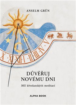 Důvěřuj novému dni - 