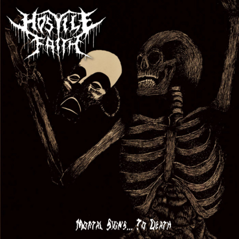 Hostile Faith - Mortal Signs... To Death (CD)