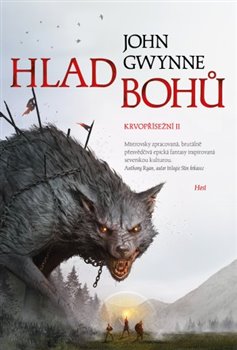 Hlad bohů. Krvopřísežní II. - Krvopřísežní (2.díl)