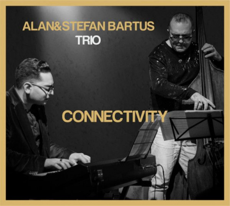 Alan & Stefan Bartus Trio:  Connectivity - CD