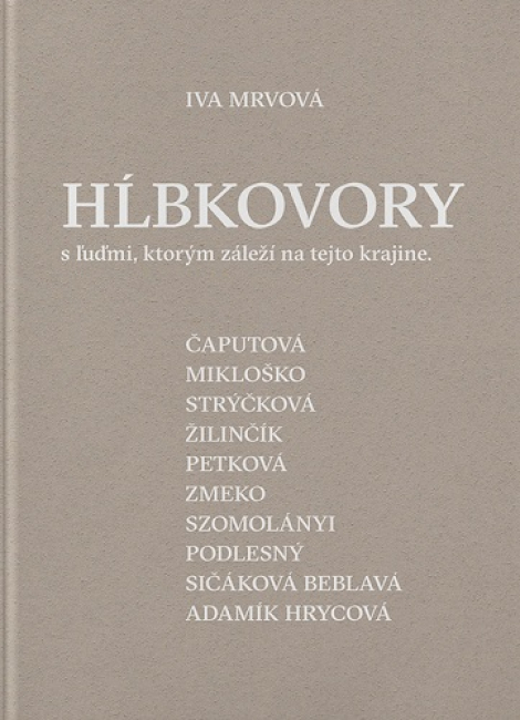 Hĺbkovory - s ľuďmi, ktorým záleží na tejto krajine