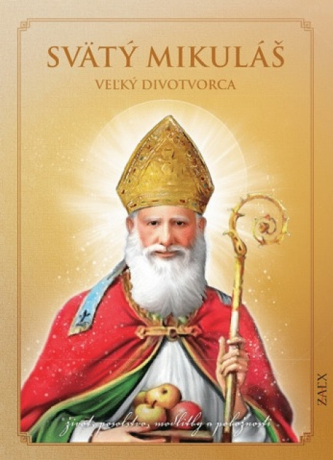 Svätý Mikuláš - Veľký divotvorca - 