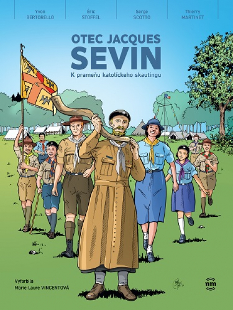 Otec Jacques Sevin - K prameňu katolíckeho skautingu