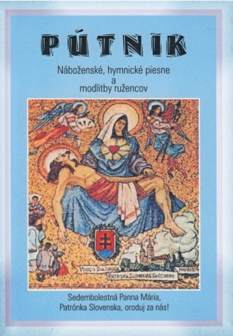 Pútnik - Náboženské, hymnické piesne a modlitby ružencov - 