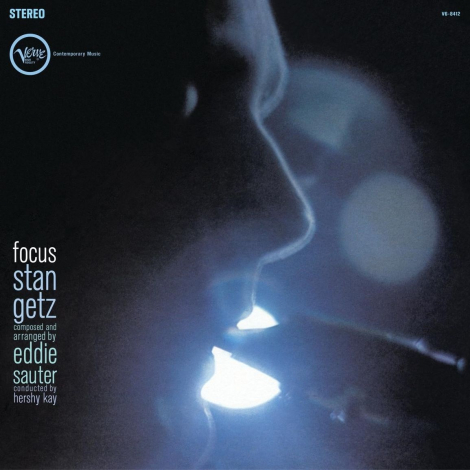 Stan Getz & Eddie Sauter: Focus - 