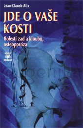 JDE O VAŠE KOSTI - Alix Jean-Claude