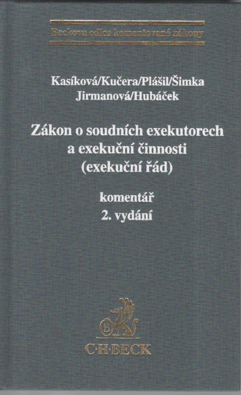 Zákon o soudních exekutorech a exekuční činnosti (exekuční řád) - Komentář, 2. vydání