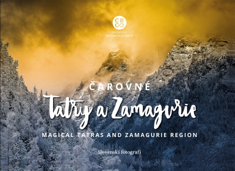 Čarovné Tatry a Zamagurie - Slovenskí fotografi
