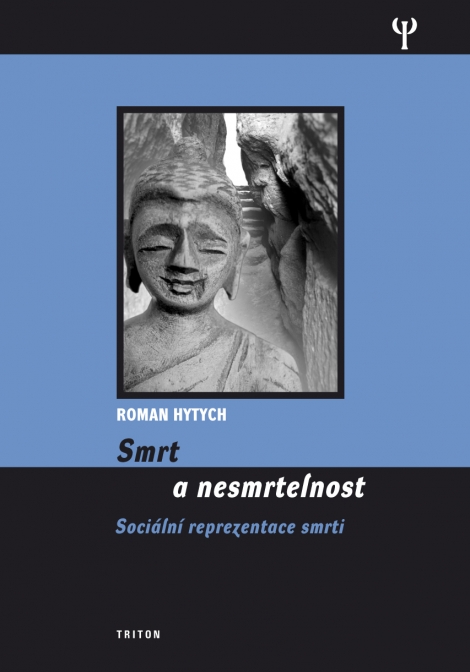 Smrt a nesmrtelnost - Sociální reprezentace smrti