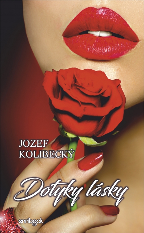 Dotyky lásky - Jozef Kolibecký