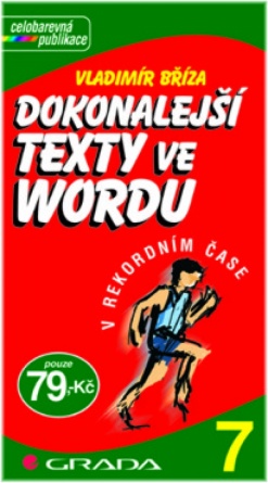 Dokonalejší texty ve Wordu - Vladimír Bříza