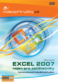 Excel 2007 nejen pro začátečníky (DVD) - Komentovaná vizuální příručka