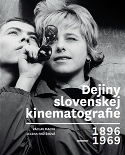 Dejiny slovenskej kinematografie 1896 - 1969 - 