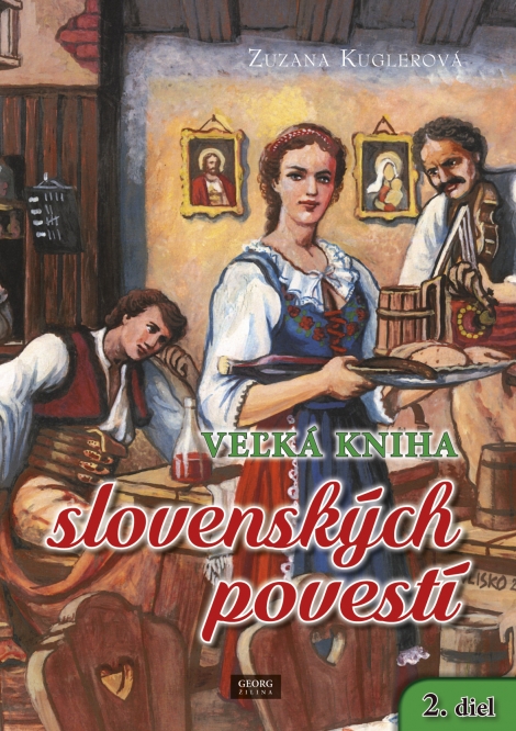 Veľká kniha slovenských povestí 2. diel - 