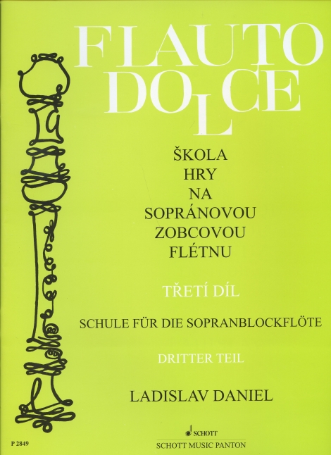 Flauto Dolce III. - Škola hry na sopránovou zobcovou flétnu