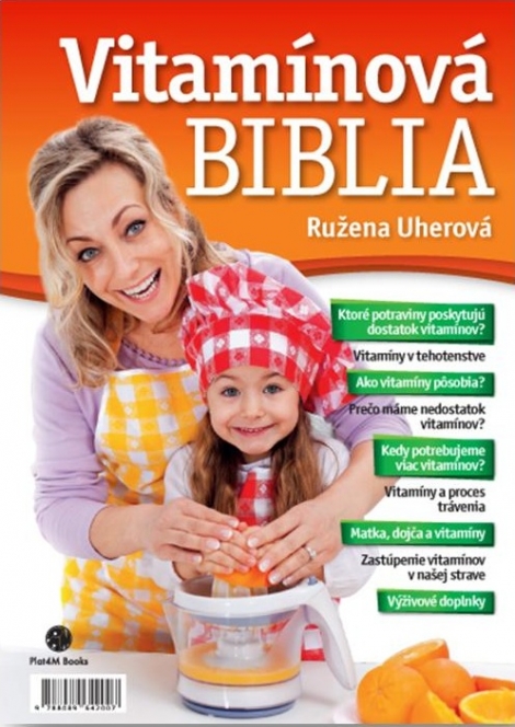 Vitamínová biblia - Ružena Uherová