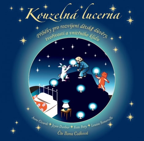 Kouzelná lucerna (1xaudio na cd - mp3) - Příběhy pro děti k posílení důvěry, tvořivosti a vnitřního klidu