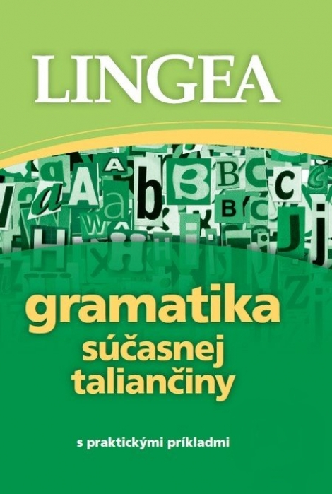 Gramatika súčasnej taliančiny - Kolektív autorov