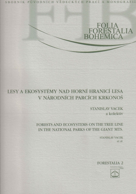 Lesy a ekosystémy nad horní hranicí lesa v národních parcích Krkonoš - Stanislav Vacek  a kol.