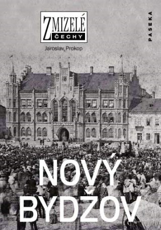 Zmizelé Čechy - Nový Bydžov - Zmizelé Čechy