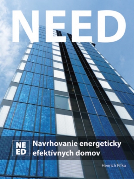 Need - Navrhovanie energeticky efektívnych domov - Henrich Pifko