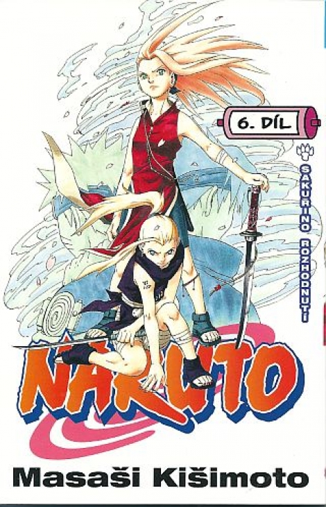 Naruto 6: Sakuřino rozhodnutí - 