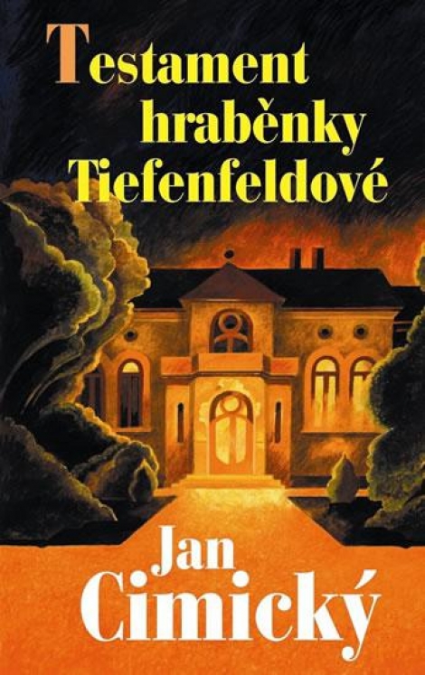 Testament hraběnky Tiefenfeldové - 