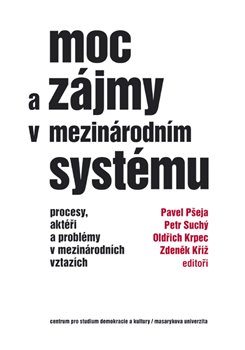 Moc a zájmy v mezinárodním systému - 