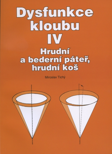 Dysfunkce kloubu IV. - Hrudní a bederní páteř, hrudní koš
