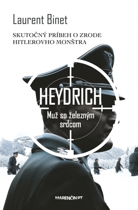 Heydrich - Muž so železným srdcom - Skutočný príbeh o zrode hitlerovho monštra