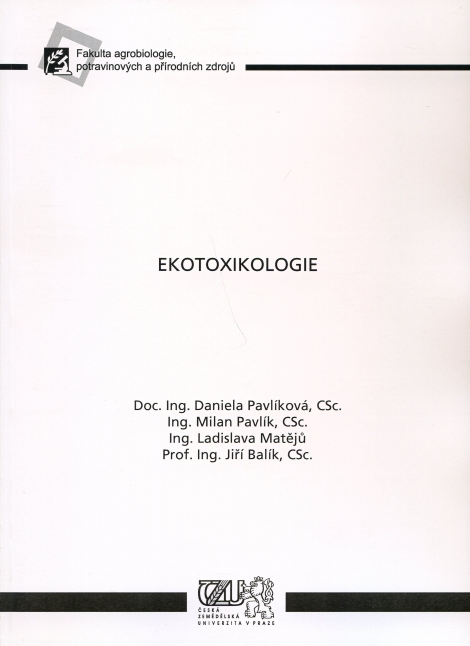Ekotoxikologie - Daniela Pavlíková a kol.