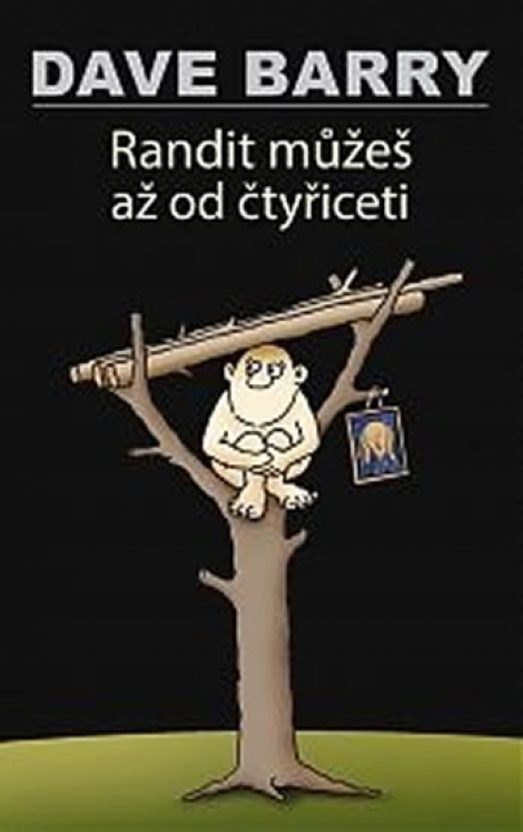Randit můžeš až od čtyřiceti - 