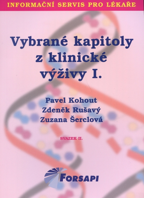 Vybrané kapitoly z klinické výživy I. - Svazek II.