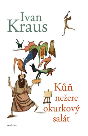 Kůň nežere okurkový salát - 