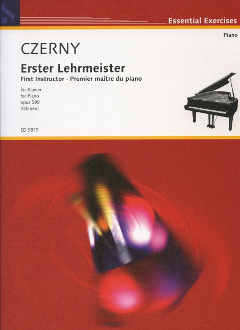 Czerny - Erster Lehrmeister/First Instructor - for Piano