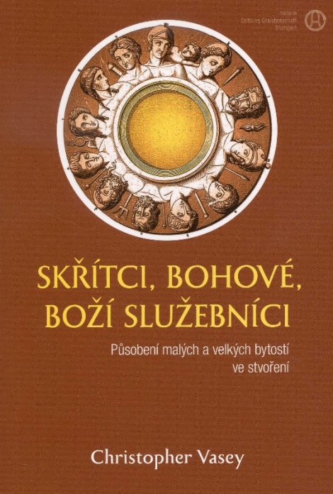 Skřítci, Bohové, Boží služebníci - Christopher Vasey