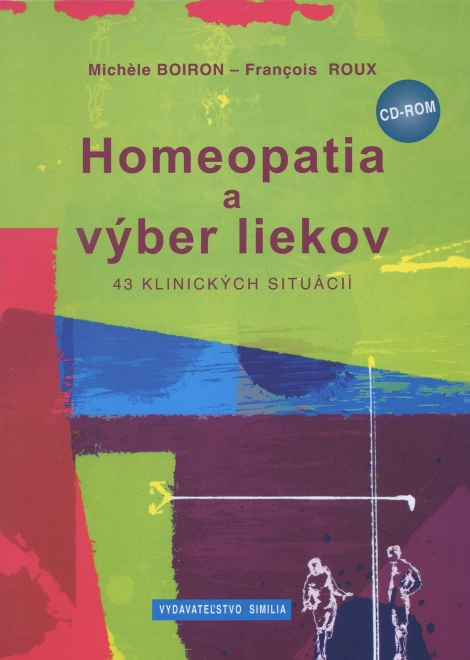Homeopatia a výber liekov - 43 klinických situácií