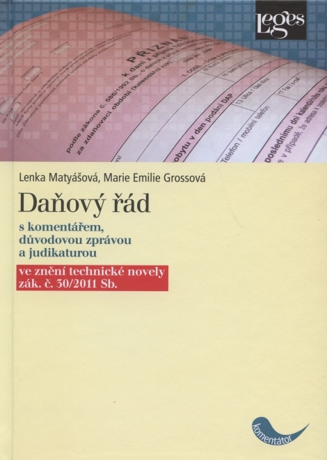 Daňový řád - s komentářem, důvodovou zprávou a judikaturou