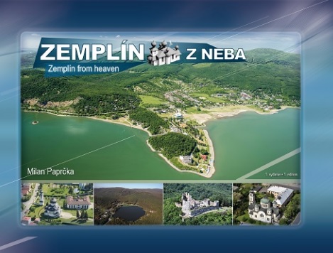 Zemplín z neba - Zemplín from heaven