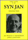 Syn Jan (otec a syn II. díl) - Jan Masaryk ve vzpominkách přátel a pamětníků - Otec a syn II. díl