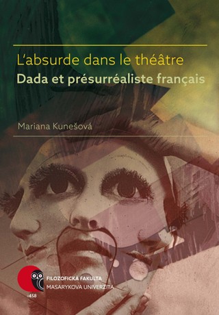 L´absurde dans le théâtre Dada et présurréaliste français - 
