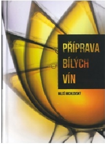 Příprava bílých vín - 