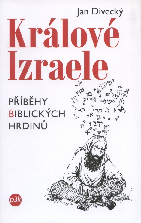 Králové Izraele - Jan Divecký